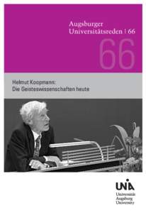 Augsburger Universitätsreden IHelmut Koopmann: Die Geisteswissenschaften heute