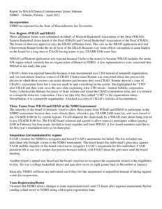 Report by MAAD Deputy Commissioner James Johnson NDBO – Orlando, Florida – April 2012 Incorporation NDBO incorporated in the State of Massachusetts last November. New Regions (WBAD and EBAD) Three affiliation forms w