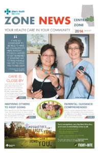 Zone NEWS Your Health Care in Your Community “  CENTRAL