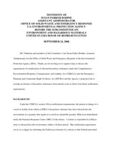 USEPA:   Susan Parker Bodine, Assistant Administrator, Office of Solid Waste and Emergency Response  - September 24, 2008
