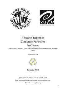 Research Report on Consumer Protection In Ghana: A Review of Consumer Protection in the Mobile Telecommunication Sector in Ghana In partnership with