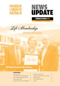 NEWS UPDATE SUMMER/AUTUMN 2014 VOL XXI, ISSUES 72 & 73  ISSN: [removed]Life Membership