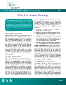 TEAL Center Fact Sheet No. 8: Effective Lesson Planning[removed]Effective Lesson Planning Planning ahead to identify a course of action that can