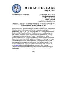 MEDIA RELEASE May 20, 2013 FOR IMMEDIATE RELEASE *********************************  CONTACT: Steve Earle