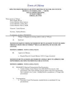 Town of Odessa MINUTES FROM THE REGULAR TOWN MEETING OF MAYOR AND COUNCIL MONDAY, OCTOBER 6, [removed]:00 PM OLD ACADEMY BUILDING 315 MAIN STREET ODESSA, DE 19730