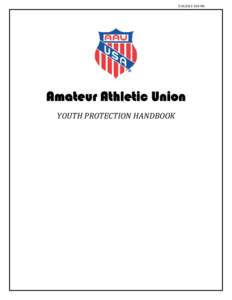 [removed] 3:04 PM     Amateur Athletic Union YOUTH	PROTECTION	HANDBOOK