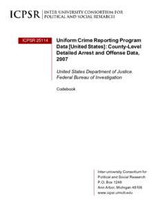 Uniform Crime Reports / Criminology / Law / Federal Bureau of Investigation / FIPS county code / Criminal record / National Incident Based Reporting System / United States Department of Justice / Law enforcement / Crime