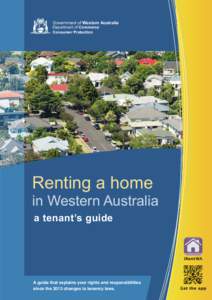 Government of Western Australia Department of Commerce Consumer Protection Renting a home