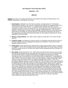 New Hampshire Transit Association (NHTA) September 1, 2011 MINUTES  Present: Van Chesnut, Jim Sudak, Patrick Herlihy, Ken Hazeltine, Bev Raymond, Shelley Winters, Fred
