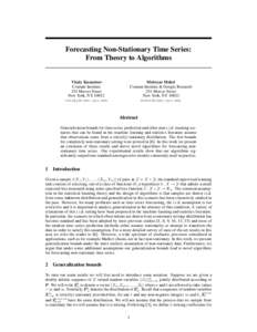 Forecasting Non-Stationary Time Series: From Theory to Algorithms Vitaly Kuznetsov Courant Institute 251 Mercer Street