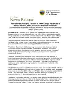 Microsoft Word - Interior Disburses $13.4 Billion in FY14 Energy Revenues[removed]docx