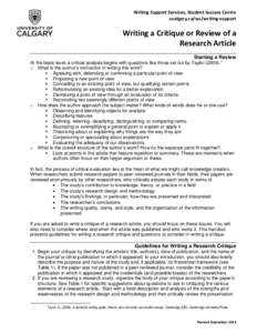 Writing Support Services, Student Success Centre ucalgary.ca/ssc/writing-support Writing a Critique or Review of a Research Article Starting a Review