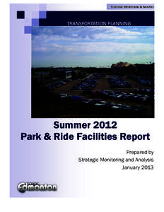 STRATEGIC MONITORING & ANALYSIS   TRANSPORTATION PLANNING  Summer 2012 Park & Ride Facilities Report