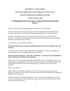 Government / Politics of Cuba / Gulf of Mexico / Opposition to Fidel Castro / Fidel Castro / Organization of American States / Hugo Chávez / Havana / Cuba–Venezuela relations / Cuba / Cuba–United States relations / Politics