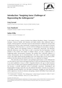 Environmental Humanities, vol. 5, 2014, pp[removed]www.environmentalhumanities.org ISSN: [removed]Introduction: “Imagining Anew: Challenges of Representing the Anthropocene”