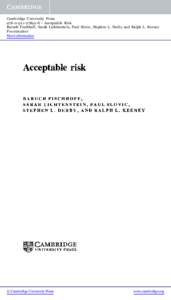 Cambridge University Press8 - Acceptable Risk Baruch Fischhoff, Sarah Lichtenstein, Paul Slovic, Stephen L. Derby and Ralph L. Keeney Frontmatter More information