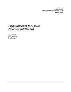 LBNLCheckpoint Requirements-V1-8 May 2, 2002 Requirements for Linux Checkpoint/Restart
