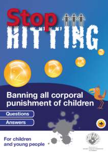 Stop Banning all corporal  punishment of children Questions Answers For children 