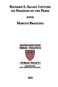 Richard S. Salant Lecture on Freedom of the Press with Marcus Brauchli  2010