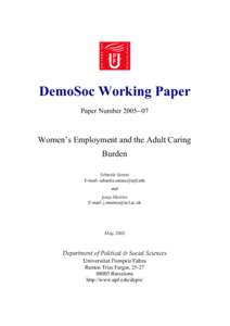 DemoSoc Working Paper Paper Number[removed]Women’s Employment and the Adult Caring Burden Sebastià Sarasa