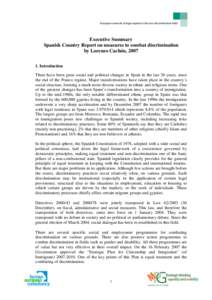 European network of legal experts in the non-discrimination field  Executive Summary Spanish Country Report on measures to combat discrimination by Lorenzo Cachón, [removed]Introduction