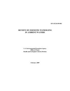 Review of Zoonotic Pathogens In Ambient Waters, EPA 822-R[removed], February 2009