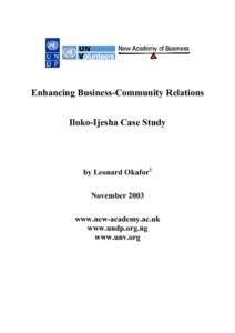 Enhancing Business-Community Relations Iloko-Ijesha Case Study by Leonard Okafor1 November 2003 www.new-academy.ac.uk