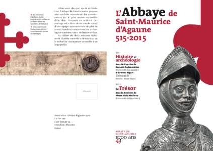 (Ci-dessous) Diplôme du roi Rodolphe III en faveur de Saint-Maurice (archives abbatiales) (En couverture)