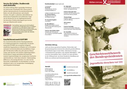 Service für Schüler, Studierende und Lehrkräfte Das Kuratorium (Stand: AprilDie Körber-Stiftung führt regelmäßig Workshops