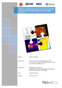 Influence of the performance of triple and double glazing on the fire development in a dwelling Master thesis Author: