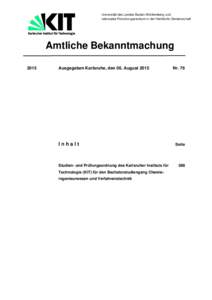 Universität des Landes Baden-Württemberg und nationales Forschungszentrum in der Helmholtz-Gemeinschaft Amtliche Bekanntmachung 2015