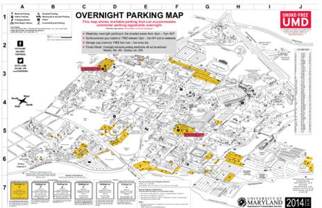 This map shows available parking that can accommodate commuter parking registrants overnight. Surface/street FREE transportation.umd.edu between 10pm – 7am M-F and on weekends Findpay