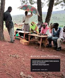 a VOCATS s ANS f RONTIÈRES MONITORING DES JURIDICTIONS GACACA PHASE DE JUGEMENT RAPPORT ANALYTIQUE N°5 janviermars 2010