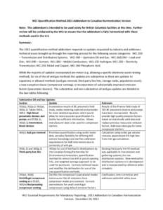 WCI Quantification Method 2013 Addendum to Canadian Harmonization Version Note: This addendum is intended to be used solely for British Columbia facilities at this time. Further review will be conducted by the WCI to ens