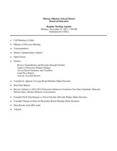 Melrose-Mindoro School District Board of Education Regular Meeting Agenda Monday, November 25, 2013, 7:00 PM Administrative Office