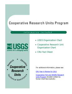 Cooperative Research Units Program Information Included • USGS Organization Chart • Cooperative Research Unit Organization Chart