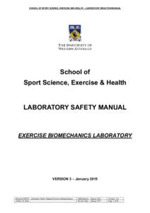 SCHOOL OF SPORT SCIENCE, EXERCISE AND HEALTH – LABORATORY INDUCTION MANUAL  School of Sport Science, Exercise & Health  LABORATORY SAFETY MANUAL