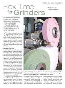 Flex Time for Grinders AUGUST[removed]VOLUME 60 / ISSUE 8  By Bill Kennedy,
