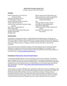 NASEO State Financing Committee Call Thursday, January 3, 2013, 3:00-4:00pm ET Attendees Alabama Department of Economic and Community Affairs Buildings Performance Institute