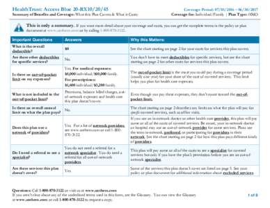 HealthTrust: Access Blue 20-RX10Summary of Benefits and Coverage: What this Plan Covers & What it Costs Coverage Period:  – Coverage for: Individual/Family | Plan Type: HMO