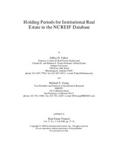 Holding Periods for Institutional Real Estate in the NCREIF Database by  Jeffrey D. Fisher