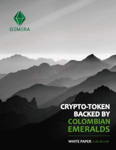 CRYPTO-TOKEN BACKED BY COLOMBIAN EMERALDS WHITE PAPER