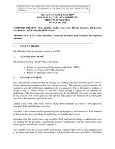 MINUTES SUBJECT TO CORRECTION BY THE ESSEX JUNCTION BIKE/WALK ADVISORY COMMITTEE. CHANGES, IF ANY, WILL BE RECORDED IN THE MINUTES OF THE NEXT MEETING OF THE COMMITTEE. VILLAGE OF ESSEX JUNCTION BIKE/WALK ADVISORY COMMIT