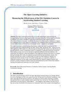 JIME http://jime.open.ac.uk Article under review  The Open Learning Initiative: Measuring the Effectiveness of the OLI Statistics Course in Accelerating Student Learning Marsha Lovett, Oded Meyer, Candace Thille