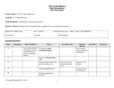 State of New Mexico Cash Remediation UAT Test Script Scenario Name: CR_AR_Cash_Application Script ID: 21 Complete Payment Script Description: Completing a Direct Journal Payment