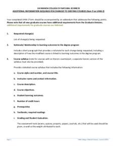 UH MANOA COLLEGE OF NATURAL SCIENCES ADDITIONAL INFORMATION REQUIRED FOR CHANGES TO EXISTING COURSES (Item 9 on UHM-2) Your completed UHM-2 form should be accompanied by an addendum that addresses the following points. P