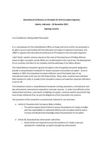 Ethics / Abuse / Political corruption / United Nations Convention against Corruption / United Nations Office on Drugs and Crime / International asset recovery / Corruption Eradication Commission / Fiji Independent Commission Against Corruption / Commission for the prevention of corruption of the Republic of Slovenia / Corruption / United Nations / Law