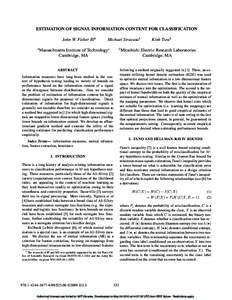 ESTIMATION OF SIGNAL INFORMATION CONTENT FOR CLASSIFICATION John W. Fisher III1 1 Michael Siracusa1