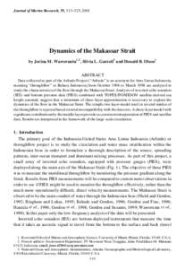 Journal of Marine Research, 59, 313–325, 2001  Dynamics of the Makassar Strait by Jorina M. Waworuntu1 ,2 , Silvia L. Garzoli3 and Donald B. Olson1 ABSTRACT Data collected as part of the Arlindo Project (“Arlindo” 