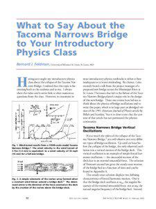 Washington / Earthquake engineering / Ordinary differential equations / Waves / Vortices / Tacoma Narrows Bridge / Flutter / Resonance / Harmonic oscillator / Civil engineering / North Tacoma /  Washington / Physics